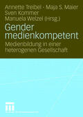 Treibel / Maier / Kommer |  Gender medienkompetent | Buch |  Sack Fachmedien