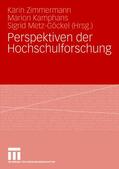 Zimmermann / Kamphans / Metz-Göckel |  Perspektiven der Hochschulforschung | Buch |  Sack Fachmedien