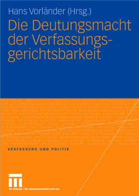 Vorländer |  Die Deutungsmacht der Verfassungsgerichtsbarkeit | Buch |  Sack Fachmedien