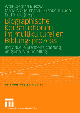 Bukow / Ottersbach / Tuider |  Biographische Konstruktionen im multikulturellen Bildungspro | Buch |  Sack Fachmedien