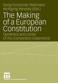 Wessels / Puntscher Riekmann |  The Making of a European Constitution | Buch |  Sack Fachmedien
