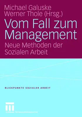 Thole / Galuske |  Vom Fall zum Management | Buch |  Sack Fachmedien
