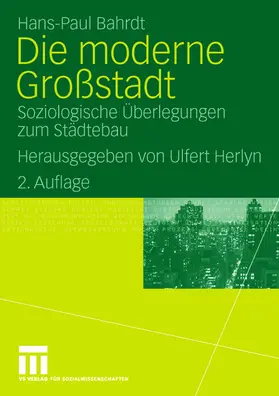 Bahrdt / Herlyn |  Die moderne Großstadt | Buch |  Sack Fachmedien