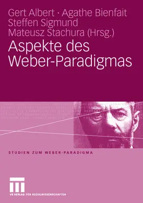 Albert / Stachura / Bienfait |  Aspekte des Weber-Paradigmas | Buch |  Sack Fachmedien