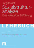 Rössel |  Rössel, J: Sozialstrukturanalyse | Buch |  Sack Fachmedien