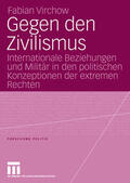 Virchow |  Virchow, F: Gegen den Zivilismus | Buch |  Sack Fachmedien