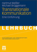 Wessler / Brüggemann |  Brüggemann, M: Transnationale Kommunikation | Buch |  Sack Fachmedien