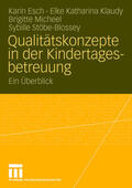 Esch / Stöbe-Blossey / Klaudy |  Qualitätskonzepte in der Kindertagesbetreuung | Buch |  Sack Fachmedien