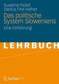 Pickel / Fink-Hafner |  Das politische System Sloweniens | Buch |  Sack Fachmedien