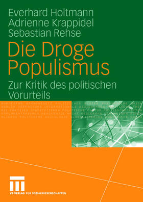 Holtmann / Krappidel / Rehse |  Holtmann, E: Droge Populismus | Buch |  Sack Fachmedien