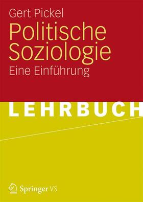 Pickel | Politische Soziologie | Buch | 978-3-531-15050-5 | sack.de