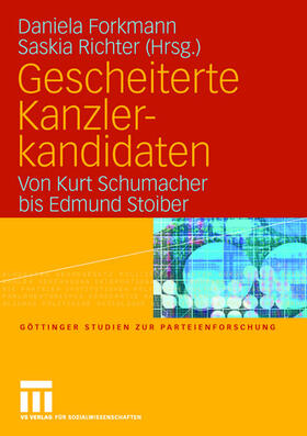 Forkmann / Richter | Gescheiterte Kanzlerkandidaten | Buch | 978-3-531-15051-2 | sack.de