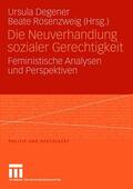 Degener / Rosenzweig |  Neuverhandlung sozialer Gerechtigkeit | Buch |  Sack Fachmedien