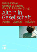 Pasero / Schroeter / Backes |  Altern in Gesellschaft | Buch |  Sack Fachmedien