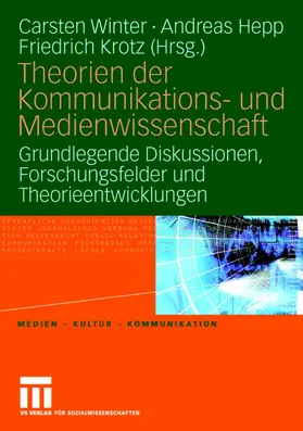 Winter / Krotz / Hepp |  Theorien der Kommunikations- und Medienwissenschaft | Buch |  Sack Fachmedien