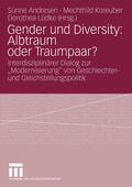 Andresen / Koreuber / Lüdke |  Gender und Diversity: Albtraum oder Traumpaar? | Buch |  Sack Fachmedien