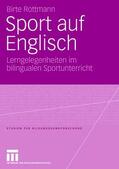 Rottmann |  Rottmann, B: Sport auf Englisch | Buch |  Sack Fachmedien