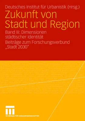 Deutsches Institut f. Urbanistik / Deutsches Institut f. Urbanistik DIFU |  Zukunft von Stadt und Region | Buch |  Sack Fachmedien