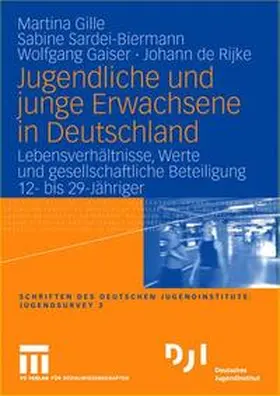 Gille / Sardei-Biermann / Gaiser |  Jugendliche und junge Erwachsene in Deutschland | Buch |  Sack Fachmedien