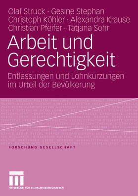Struck / Stephan / Köhler | Struck, O: Arbeit und Gerechtigkeit | Buch | 978-3-531-15159-5 | sack.de