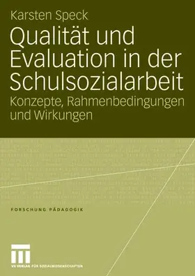 Speck |  Qualität und Evaluation in der Schulsozialarbeit | Buch |  Sack Fachmedien