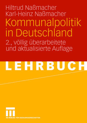 Nassmacher / Naßmacher | Naßmacher, K: Kommunalpolitik in Deutschland | Buch | 978-3-531-15211-0 | sack.de