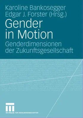 Forster / Bankosegger | Gender in Motion | Buch | 978-3-531-15267-7 | www.sack.de