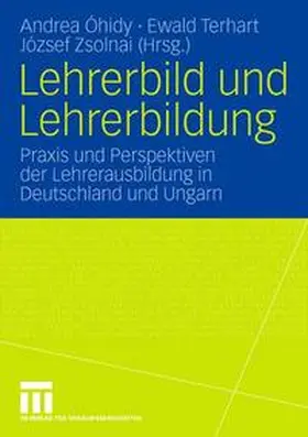 Ohidy / Terhart / Zsolnai |  Lehrerbild und Lehrerbildung | Buch |  Sack Fachmedien
