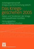 Schreiber / AKUF / AKUF Univ. Hamburg |  Kriegsgeschehen 2005 | Buch |  Sack Fachmedien