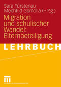 Gomolla / Fürstenau |  Migration und schulischer Wandel: Elternbeteiligung | Buch |  Sack Fachmedien