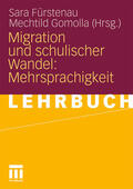 Gomolla / Fürstenau |  Migration und schulischer Wandel: Mehrsprachigkeit | Buch |  Sack Fachmedien