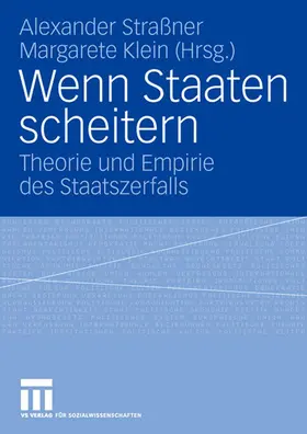 Straßner / Klein |  Wenn Staaten scheitern | Buch |  Sack Fachmedien