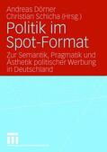 Dörner / Schicha |  Politik im Spot-Format | Buch |  Sack Fachmedien
