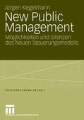 Kegelmann |  Kegelmann, J: New Public Management | Buch |  Sack Fachmedien