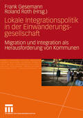 Gesemann / Roth |  Lokale Integrationspolitik in der Einwanderungsgesellschaft | Buch |  Sack Fachmedien