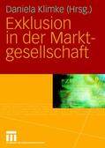 Klimke |  Exklusion in der Marktgesellschaft | Buch |  Sack Fachmedien