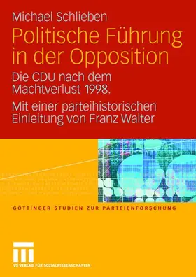 Schlieben |  Politische Führung in der Opposition | Buch |  Sack Fachmedien