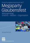 Gebhardt / Hepp / Hitzler |  Pfadenhauer, M: Megaparty Glaubensfest | Buch |  Sack Fachmedien