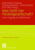 Bukow / Nikodem / Schulze |  Was heißt hier Parallelgesellschaft? | Buch |  Sack Fachmedien