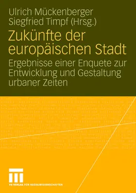 Timpf / Mückenberger |  Zukünfte der europäischen Stadt | Buch |  Sack Fachmedien