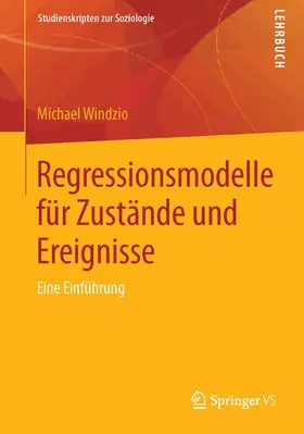 Windzio |  Regressionsmodelle für Zustände und Ereignisse | Buch |  Sack Fachmedien