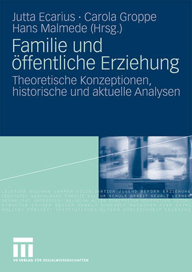 Ecarius / Malmede / Groppe | Familie und öffentliche Erziehung | Buch | sack.de