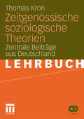 Kron |  Zeitgenössische soziologische Theorien | Buch |  Sack Fachmedien
