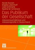 Burzan / Schöneck / Lökenhoff |  Das Publikum der Gesellschaft | Buch |  Sack Fachmedien