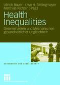 Bauer / Bittlingmayer / Richter |  Health Inequalities | Buch |  Sack Fachmedien