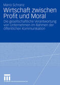Schranz |  Wirtschaft zwischen Profit und Moral | Buch |  Sack Fachmedien