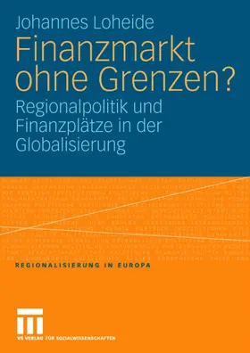 Loheide |  Finanzmarkt ohne Grenzen? | Buch |  Sack Fachmedien