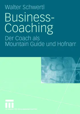 Schwertl | Business-Coaching | Buch | 978-3-531-15626-2 | sack.de