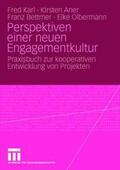 Karl / Aner / Bettmer |  Perspektiven einer neuen Engagementkultur | Buch |  Sack Fachmedien