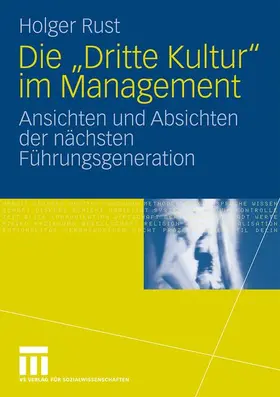 Rust |  Die "Dritte Kultur" im Management | Buch |  Sack Fachmedien